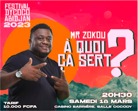 Festival Dycoco Abidjan 2023 Mr Zokou à quoi ça sert?