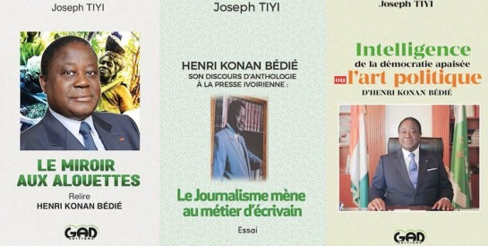 Littérature/ La trilogie de l’écrivain Joseph Tiyi en hommage à Henri Konan Bédié